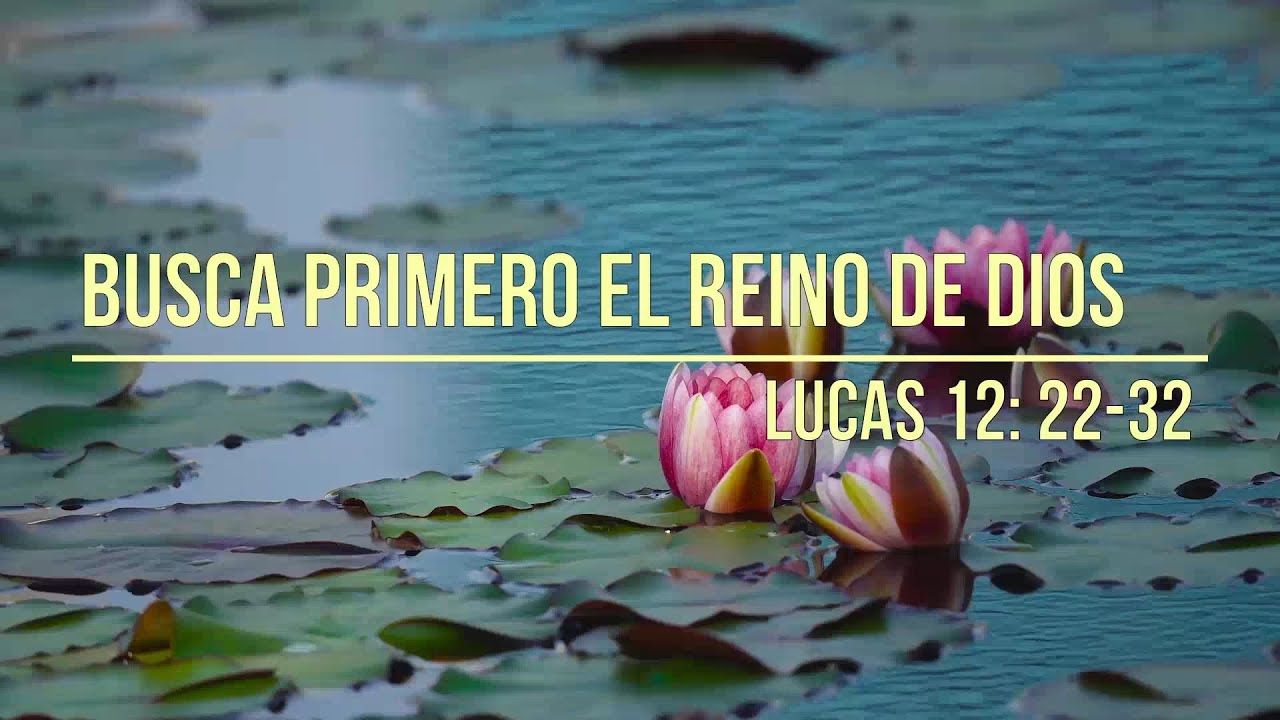 BUSCA PRIMERO EL REINO DE DIOS - HIMNO